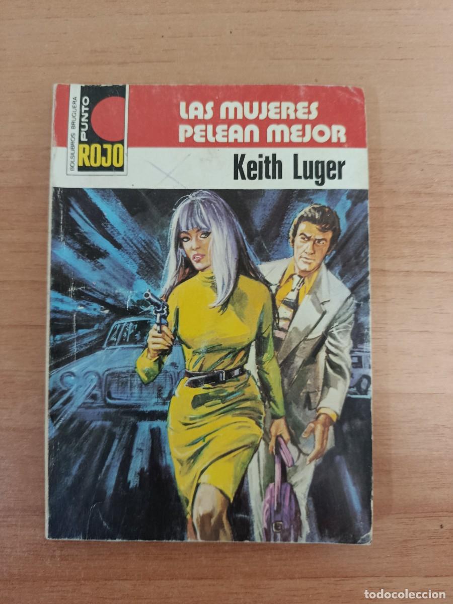 Libros: NOVELA DEL OESTE-- LAS MUJERES PELEAN MEJOR