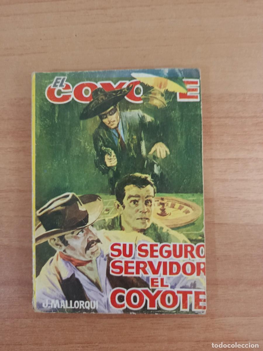 Libros: NOVELA DEL OESTE-- EL SEGURO SERVIDOR DEL COYOTE