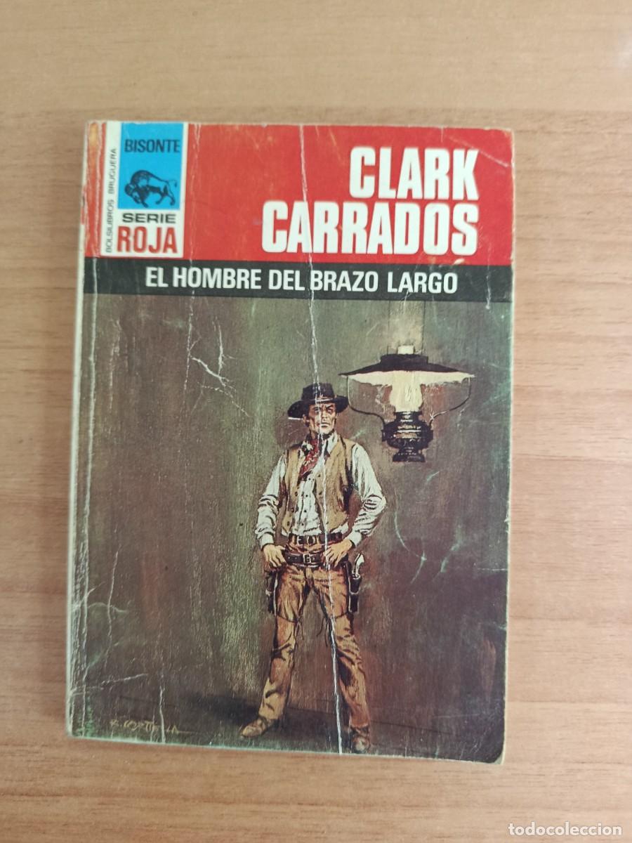 Libros: NOVELA DEL OESTE--EL HOMBRE DEL BRAZO LARGO