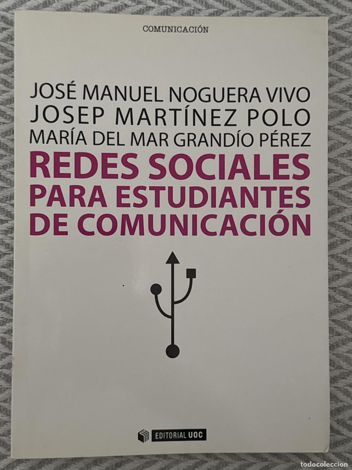 Libros: Redes sociales para estudiantes de comunicaci&oacute;n - Manuel, Jos&eacute;