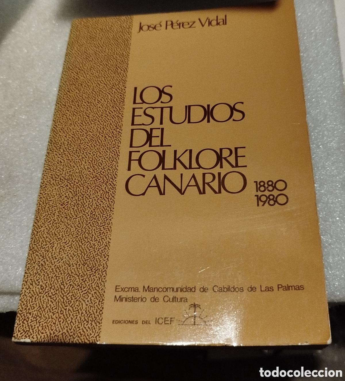 Libros: Los estudios del folklore canario. 1880 -1980 - Jos&eacute; P&eacute;rez Vidal