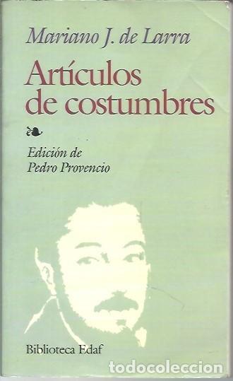 Libros: ARTICULOS DE COSTUMBRES MARIANO J DE LARRA