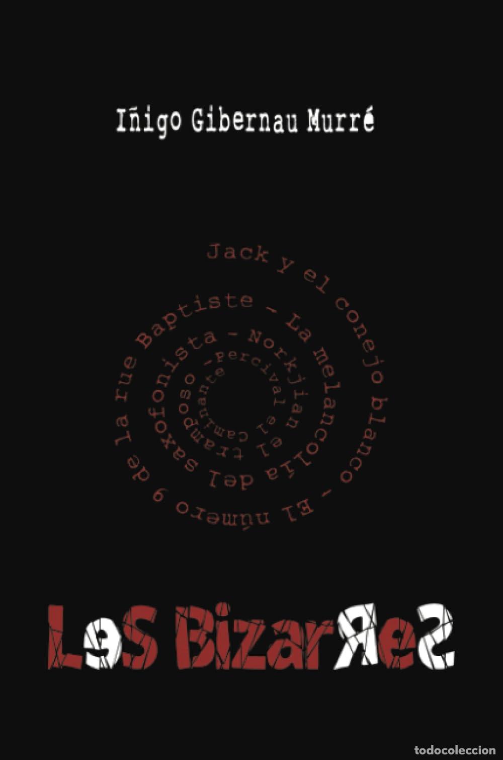 Libros: Les bizarres Gibernau Murr&eacute;, I&ntilde;igo
