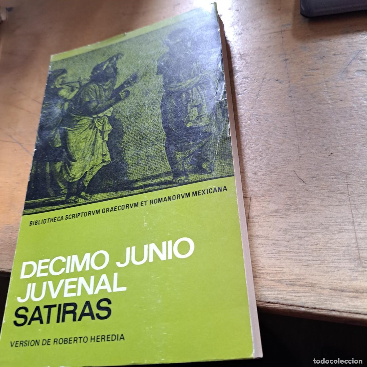 Libros: MEMORIAS Junio Juvenal, D&eacute;cimo BUEN ESTADO Editorial: Universidad Nacional Aut&oacute;noma de M&eacute;xico P&aacute;g