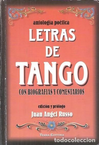 Libros: LETRAS DE TANGO JUAN ANGEL RUSSO