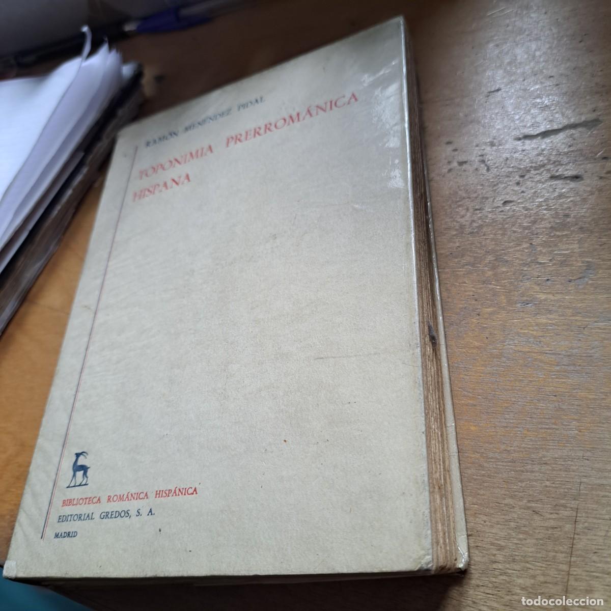 Libros: TOPONIMIA PRERROM&Aacute;NICA HISPANA Ram&oacute;n Men&eacute;ndez Pidal - BUEN ESTADO 22 CM Biblioteca Rpm&aacute;nica His