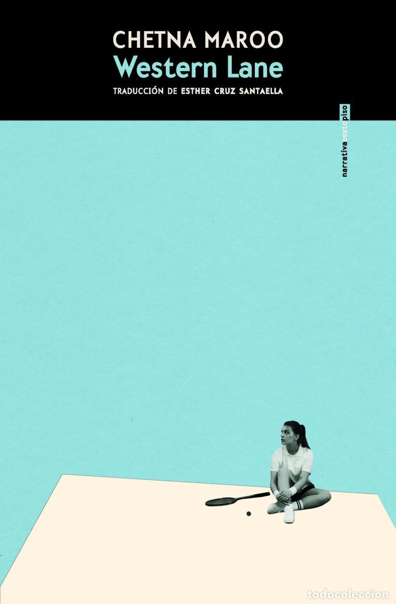 Libros: Western Lane (NARRATIVA SEXTO PISO)