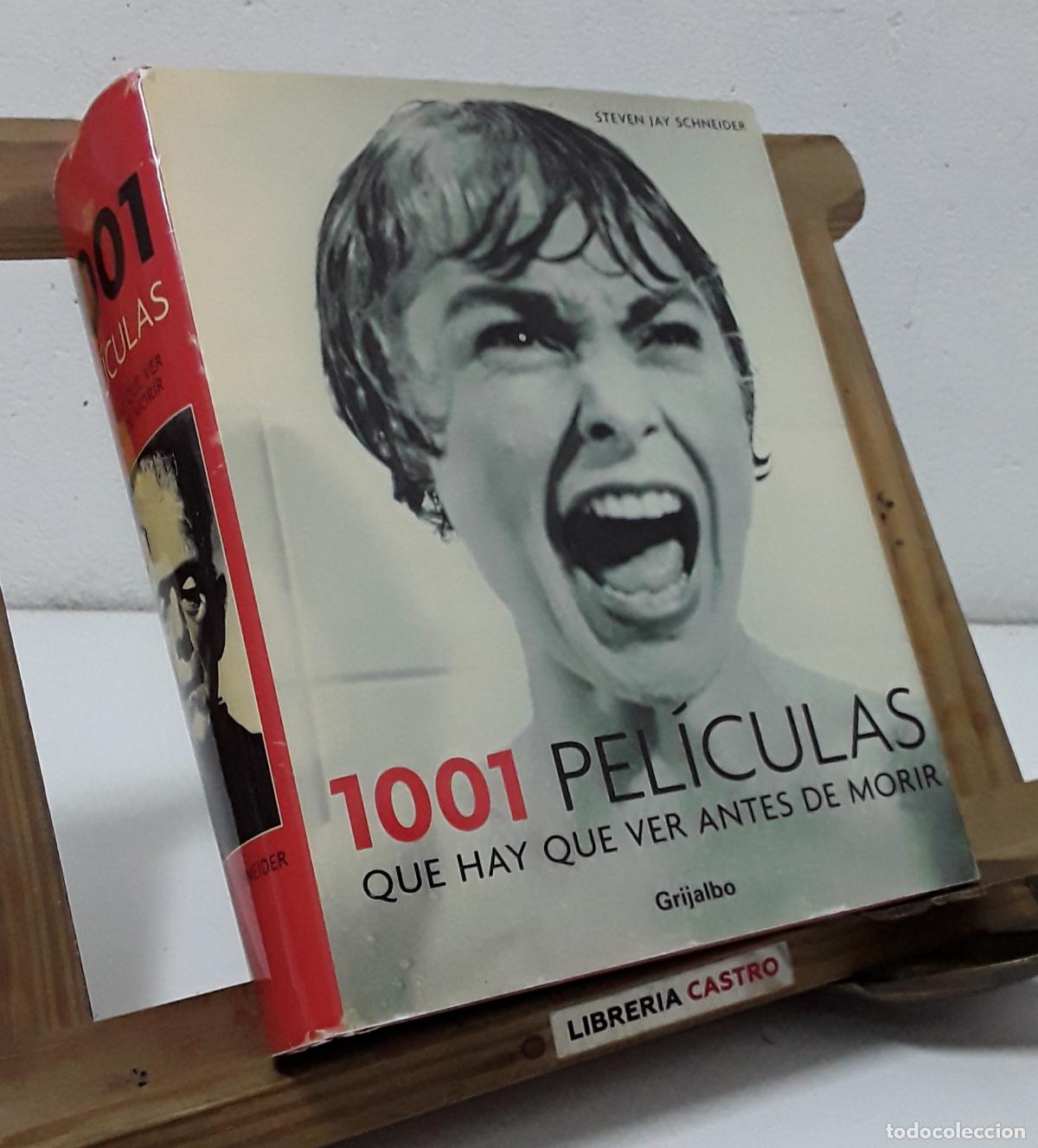 books: 1001 pel&iacute;culas que hay que ver antes de morir - Steven Jay Schneider.
