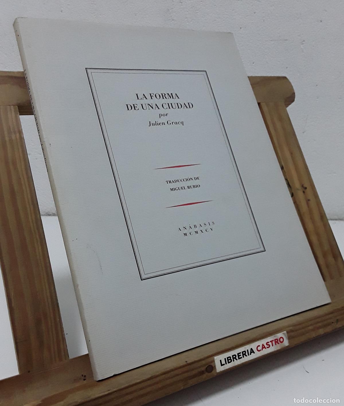 Libros: La forma de una ciudad por Julien Gracq. Numerado - Julien Gracq.
