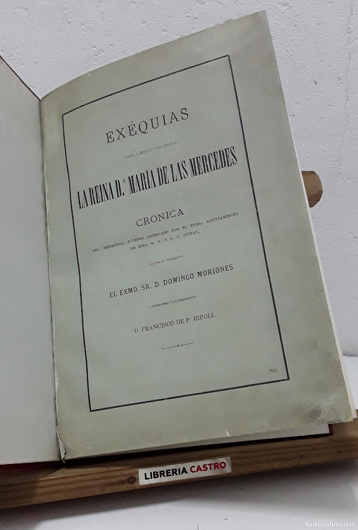 Libros: Ex&eacute;quias Reales celebradas en Manila por el eterno descando de La Reina Do&ntilde;a Mar&iacute;a de las Mercedes -