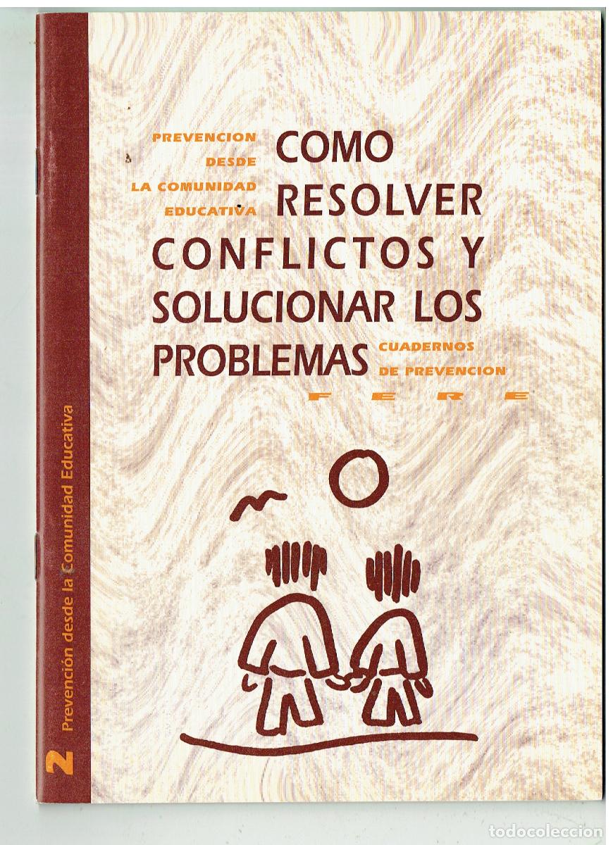 Libros: COMO RESOLVER CONFLICTOS Y SOLUCIONAR LOS PROBLEMAS. .(B/48.1)