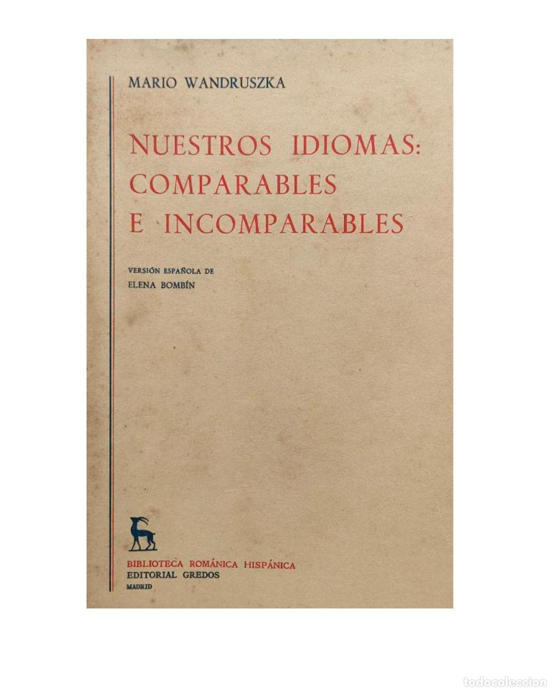 Libri di seconda mano: Nuestros idiomas, comparables e incomparables - Mario Wandruszka