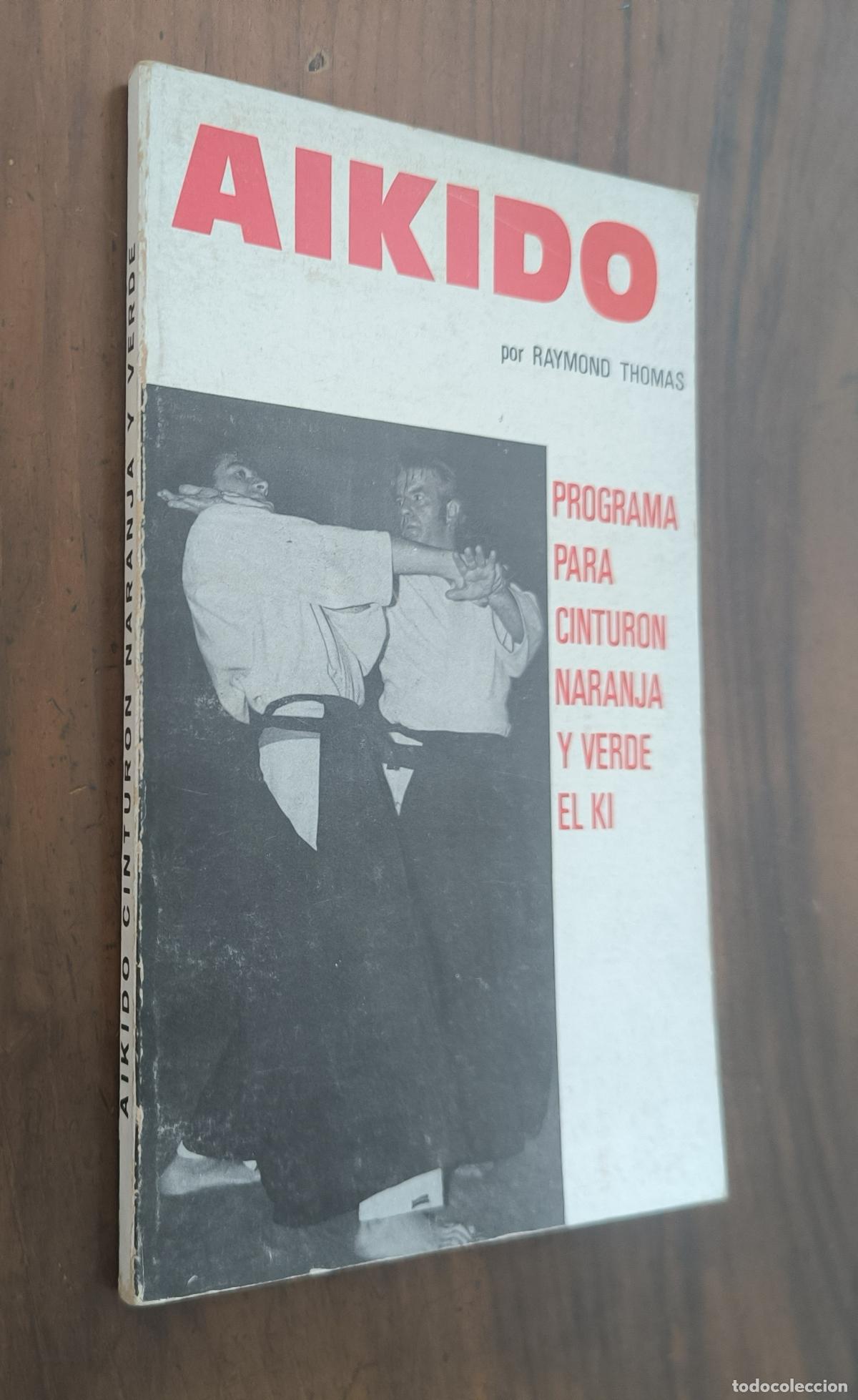 Libros: AIKIDO - RAYMOND THOMAS