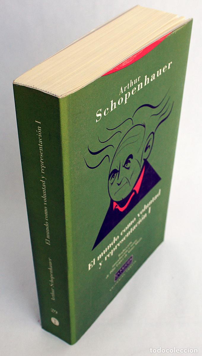 Libros: Arthur Schopenhauer, El mundo como voluntad y representacion 1 y 2 - Foto 3