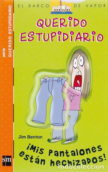 B&uuml;cher: Mis pantalones est&aacute;n hechizados- 9788467508659