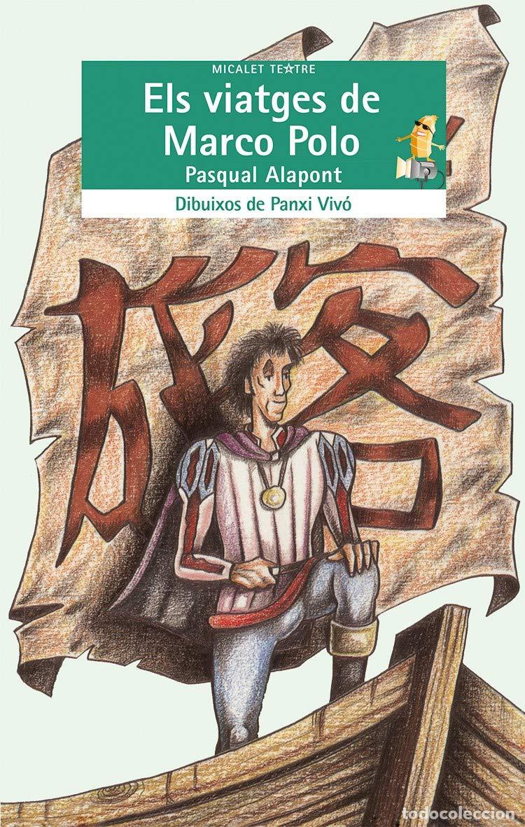 Libros: Els viatges de Marco Polo: 6 (Micalet Teatre)