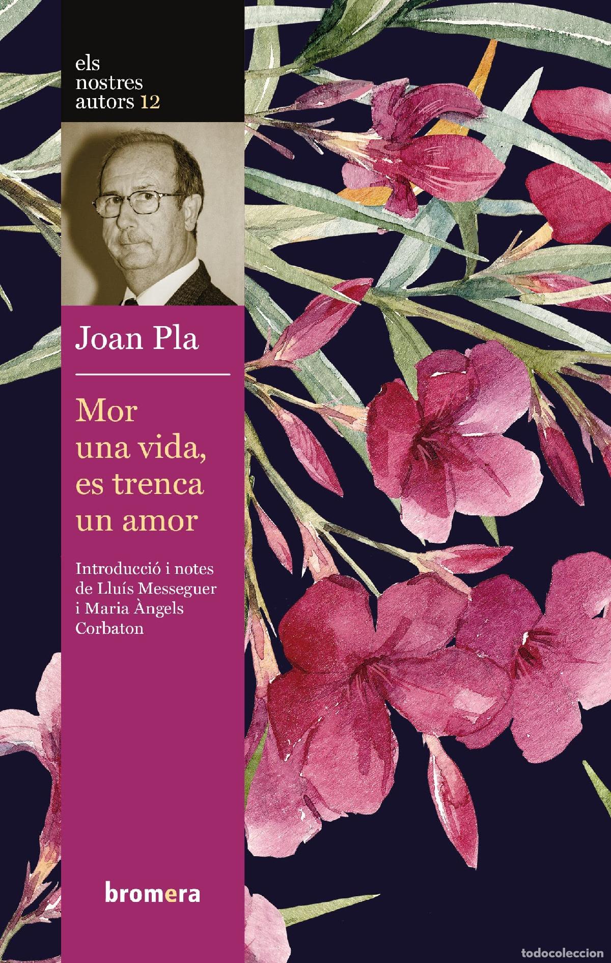 Libros: Mor una vida, es trenca un amor: 12 (Els Nostres Autors)