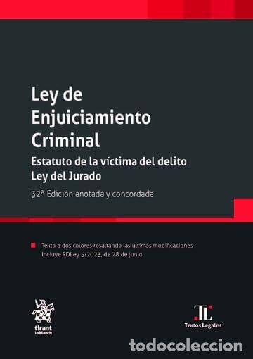 Libros: Ley de Enjuiciamiento Criminal. Estatuto de la v&iacute;ctima del delito Ley del Jurado. 32&ordf; Edici&oacute;n anotad