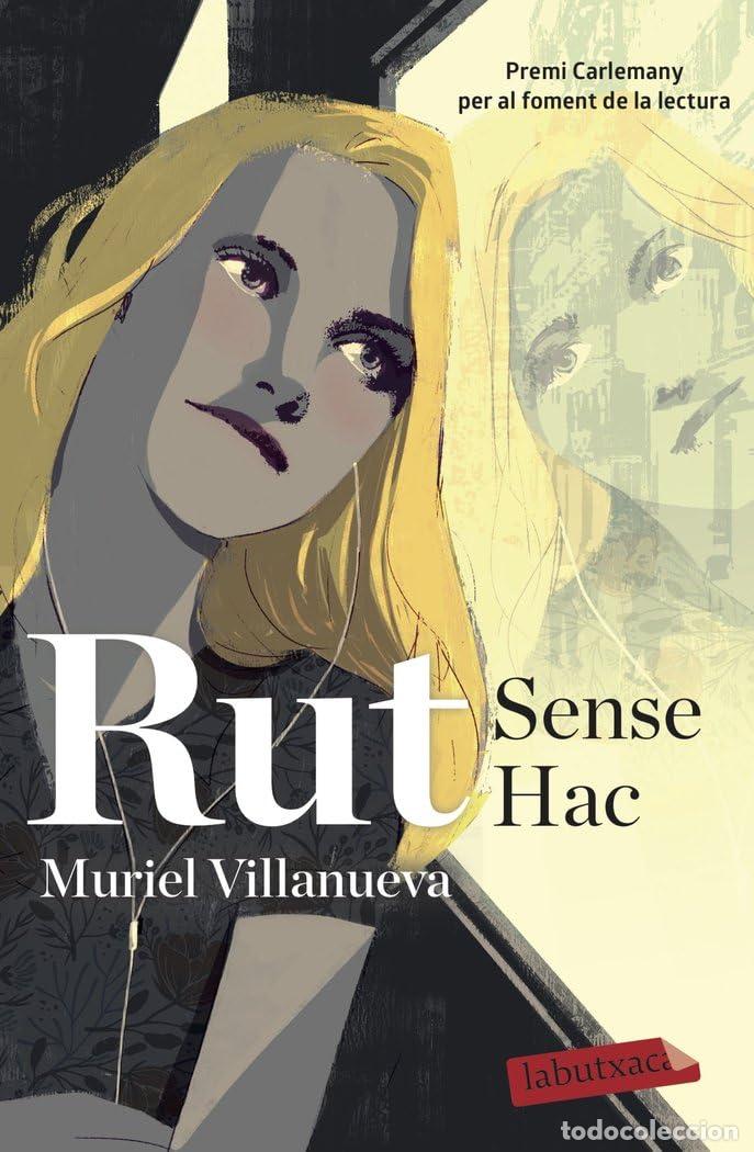Libros: Rut Sense Hac: VII Premi Carlemany per al Foment de la Lectura (LABUTXACA)