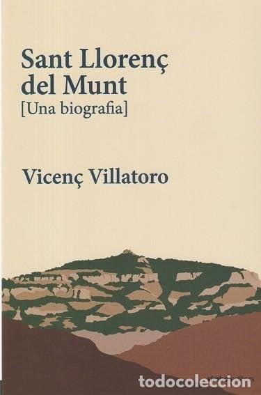 Libros: Sant Lloren&euro; Del Munt (una Biografia) (Fontalba)