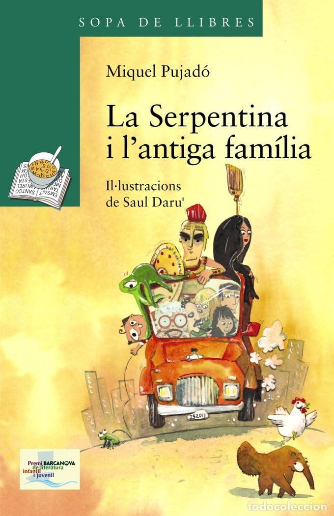 Libros: La Serpentina i l'antiga fam&iacute;lia (Llibres infantils i juvenils - Sopa de llibres. S&egrave;rie verda)