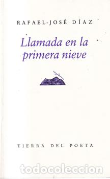 B&uuml;cher: Llamada en la primera nieve - Rafael - Jos&eacute; D&iacute;az