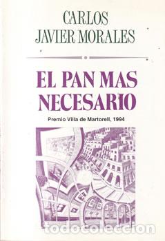 B&uuml;cher: El pan mas necesario - Carlos Javier Morales