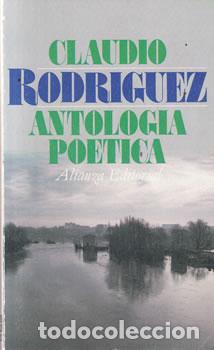 Libros: Antolog&iacute;a po&eacute;tica - Claudio Rodr&iacute;guez - Foto 1