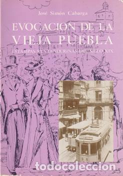Libros: Evocaci&oacute;n de la Vieja Puebla. Estampas santanderinas del siglo XIX - Sim&oacute;n Cabarga Jos&eacute;