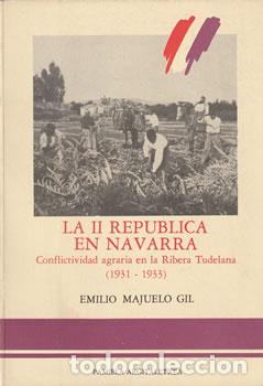B&uuml;cher: La II Rep&uacute;blica en Navarra - Emilio Majuelo Gil