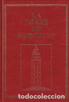 books: Investigaciones sobre la fundaci&oacute;n y f&aacute;brica de la torre llamada de H&eacute;rcules - Joseph Cornide