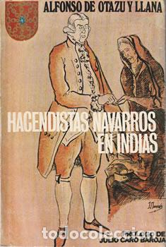 Libros: Hacendistas navarros en Indias - Alfonso de Otazu y Llana