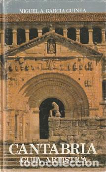 books: Cantabria. Gu&iacute;a tur&iacute;stica - Miguel &Aacute;ngel Garc&iacute;a Guinea