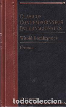 books: Cl&aacute;sicos contempor&aacute;neos internacionales, Cosmos - Witold Gombrowicz