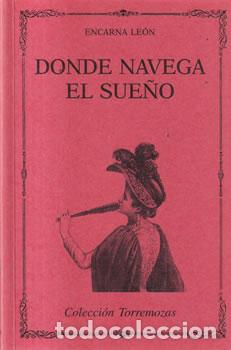 B&uuml;cher: Donde navega el sue&ntilde;o - Encarna Le&oacute;n