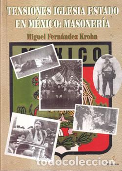 Livros em segunda m&atilde;o: Tensiones iglesia estado en M&eacute;xico: masoner&iacute;a