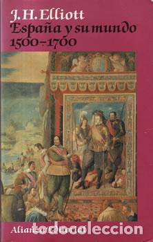 B&uuml;cher: Espa&ntilde;a y su mundo 1500-1700 - J. H Elliott