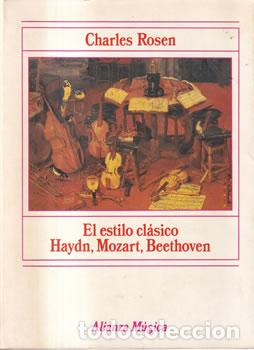 B&uuml;cher: El estilo cl&aacute;sico Haydn, Mozart, Beethoven - Charles Rosen