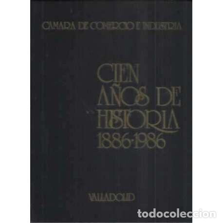 Libri di seconda mano: Camara de comercio e industria. Cien a&ntilde;os de historia 1886-1986 - Amado Represa Rodr&iacute;guez / Godofred