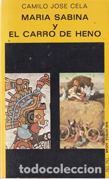 Libri di seconda mano: Mar&iacute;a Sabina y el carro de heno - Camilo Jos&eacute; Cela