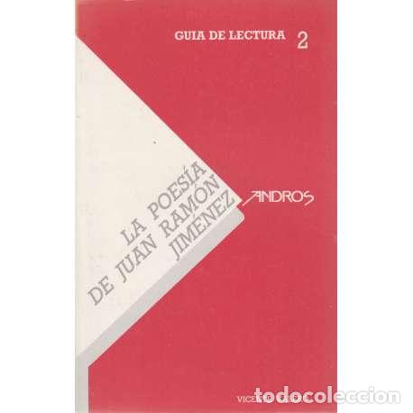 B&uuml;cher: La poes&iacute;a de Juan Ram&oacute;n Jim&eacute;nez. Gu&iacute;a de lectura 2 - Vicente Valero