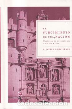 B&uuml;cher: El surgimiento de una Naci&oacute;n - F. Javier Pe&ntilde;a P&eacute;rez