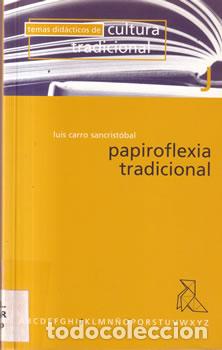 Libros: Papiroflexia tradicional - Luis Carro Sancrist&oacute;bal