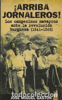 books: &iexcl;Arriba jornaleros! - Jos&eacute; Miguel Gast&oacute;n