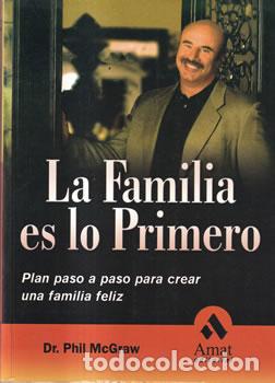 Libri di seconda mano: La familia es lo primero - Dr. Phil McGraw