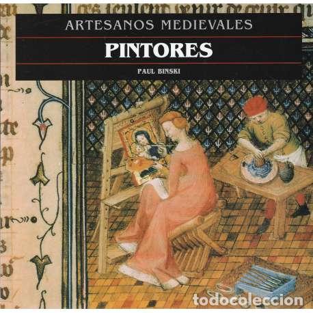 Livros em segunda m&atilde;o: Artesanos Medievales. Pintores - Paul Binski