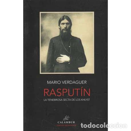 Libri di seconda mano: Rasput&iacute;n. La tenebrosa secta de los khlyst - Mario Verdaguer
