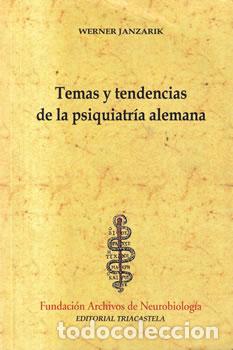Libri di seconda mano: Temas y tendencias de la psiquiatr&iacute;a alemana - Werner Janzarik