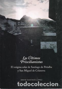 B&uuml;cher: Los &uacute;ltimos Priscilianistas - David Gustavo L&oacute;pez