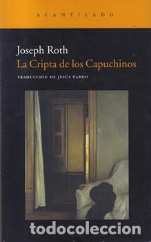 Libros: La Cripta de los Capuchinos - Joseph Roth - Foto 1